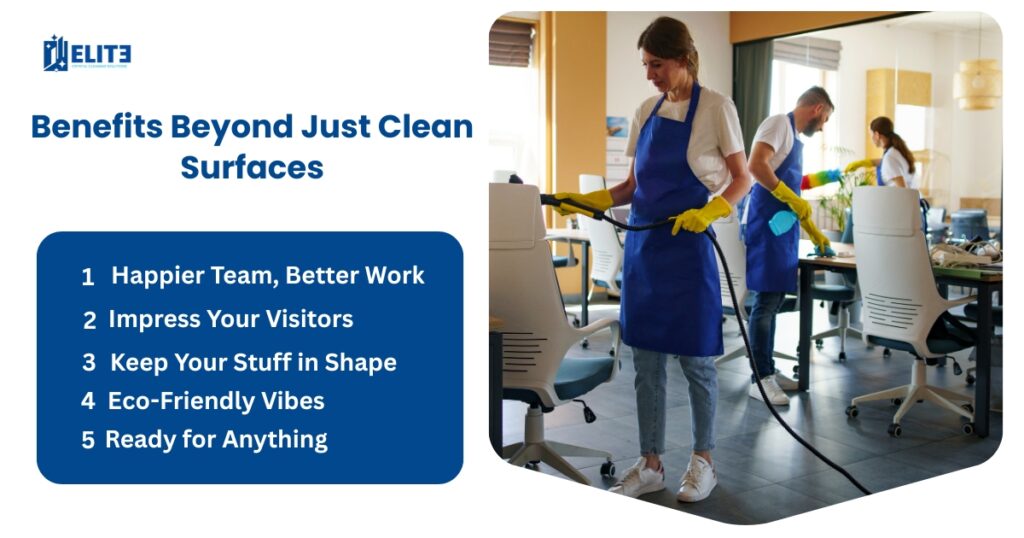 Benefits Beyond Just Clean Surfaces