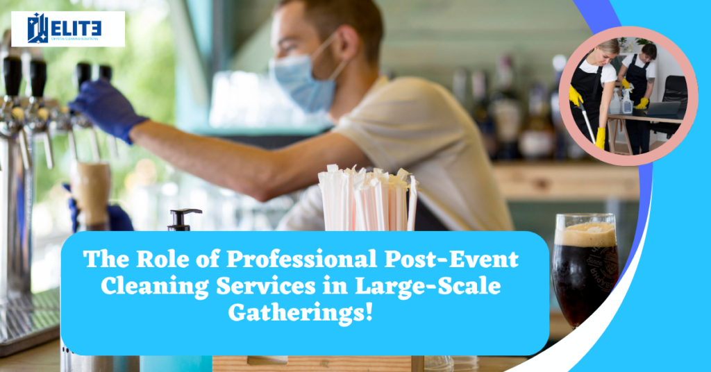 Professional Post Event Cleaning Services